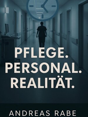 cover image of Pflege Personal Realiltät